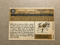 1960 Topps Bobby Locke card # 44 Pitcher Indians Vintage Baseball Card