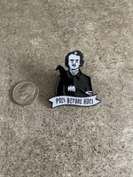 Edgar Allan Poe Pin Poe's Before Hoe's Funny Lapel Pin Gothic Poetry The Raven