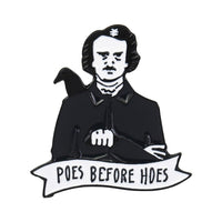 Edgar Allan Poe Pin Poe's Before Hoe's Funny Lapel Pin Gothic Poetry The Raven